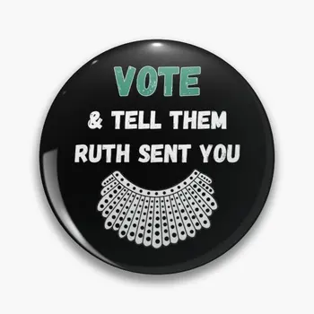Проголосуйте и скажите им, что Рут прислала вам настраиваемые булавки с мягкими кнопками, ювелирные изделия, модный воротник, шляпу, забавную булавку для одежды, подарок для женщин на лацкан одежды