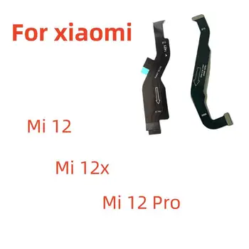 Для материнской платы с ЖК-дисплеем Гибкий кабель для Xiaomi Mi 12 Mi 12X 12 Pro Соединительная лента для материнской платы с ЖК-дисплеем Запасные части